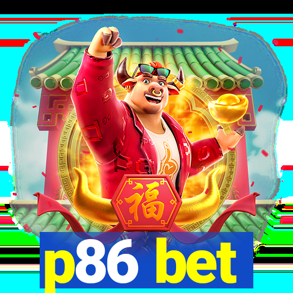 p86 bet